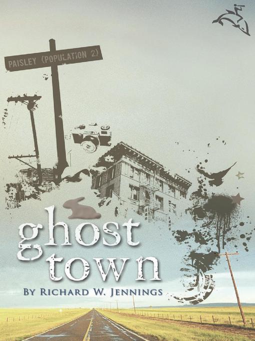 Title details for Ghost Town by Richard W. Jennings - Available